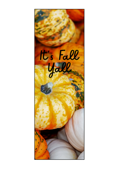 It's Fall Yall Bookmark