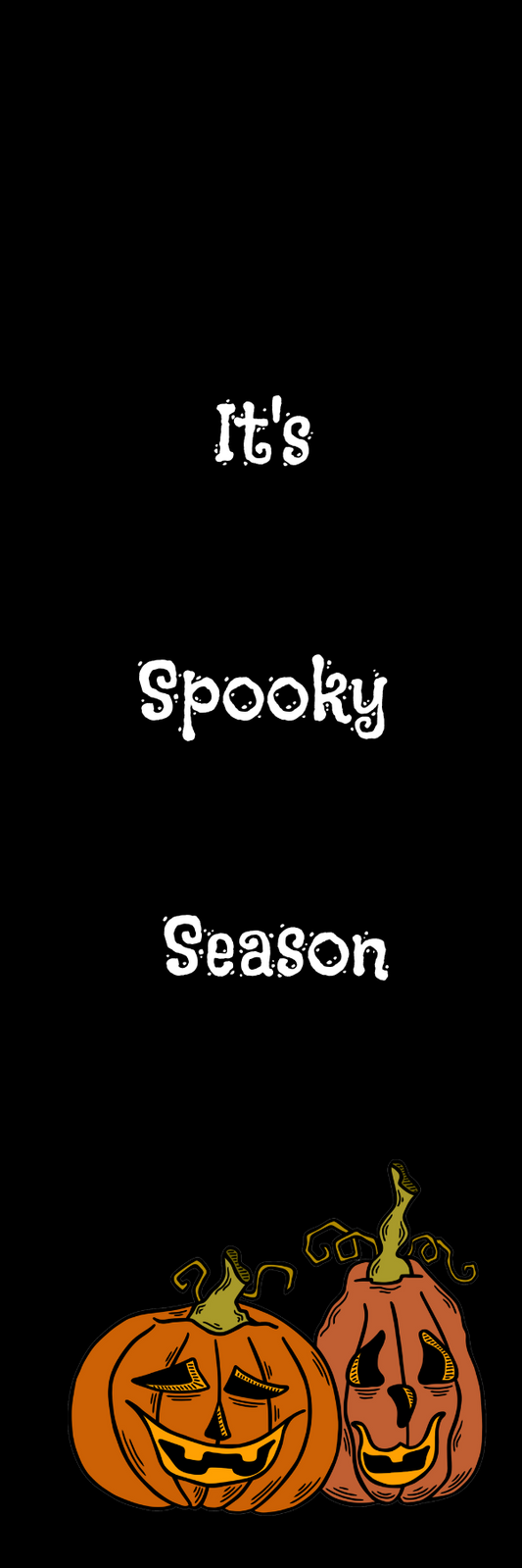 It's Spooky Season Bookmark