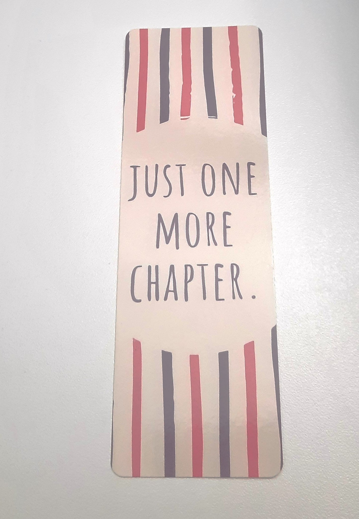 Just One More Chapter Bookmark